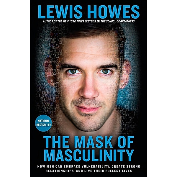 The Mask of Masculinity, Lewis Howes
