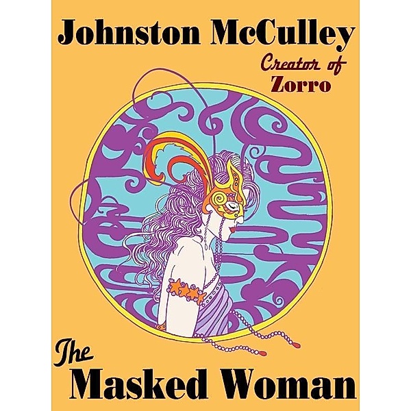 The Masked Woman / Wildside Press, Johnston McCulley