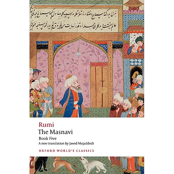 The Masnavi, Book Five / Oxford World's Classics, Jalal Al-Din Rumi
