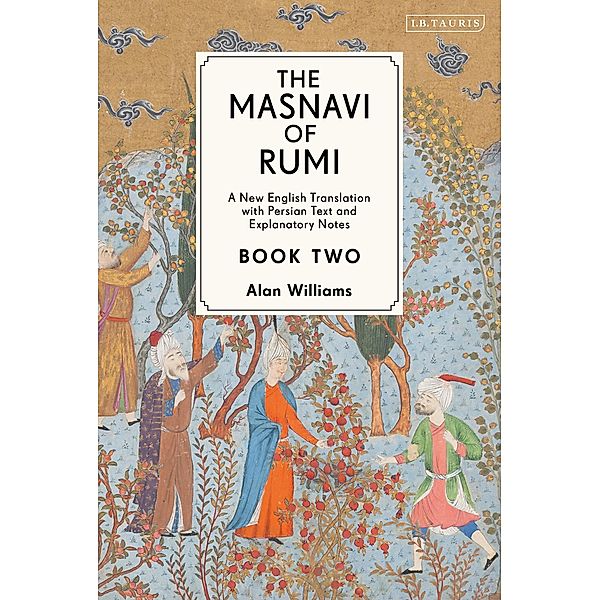 The Masnavi of Rumi, Book Two, Jalaloddin Rumi