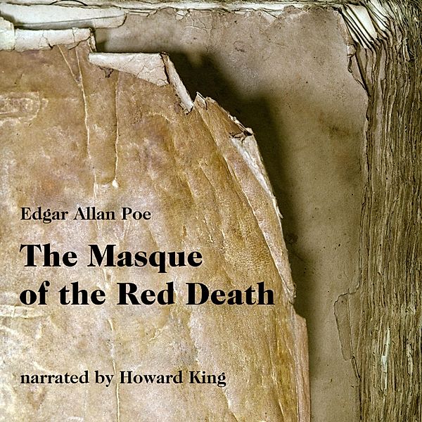 The Masque of the Red Death, Edgar Allan Poe