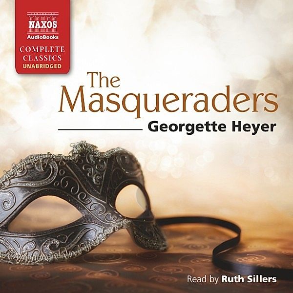 The Masqueraders (Unabridged), Georgette Heyer