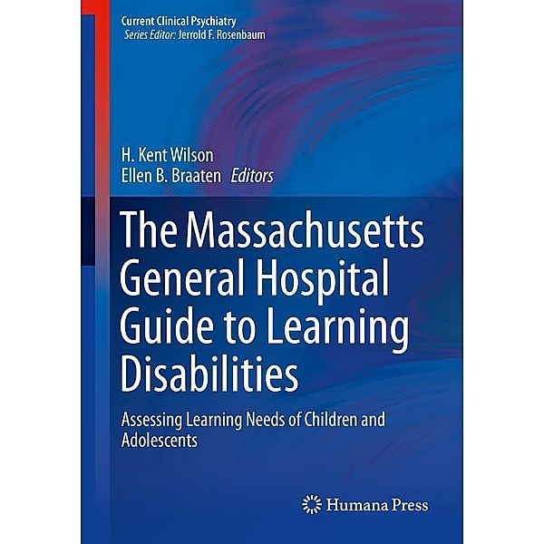 The Massachusetts General Hospital Guide to Learning Disabilities / Current Clinical Psychiatry