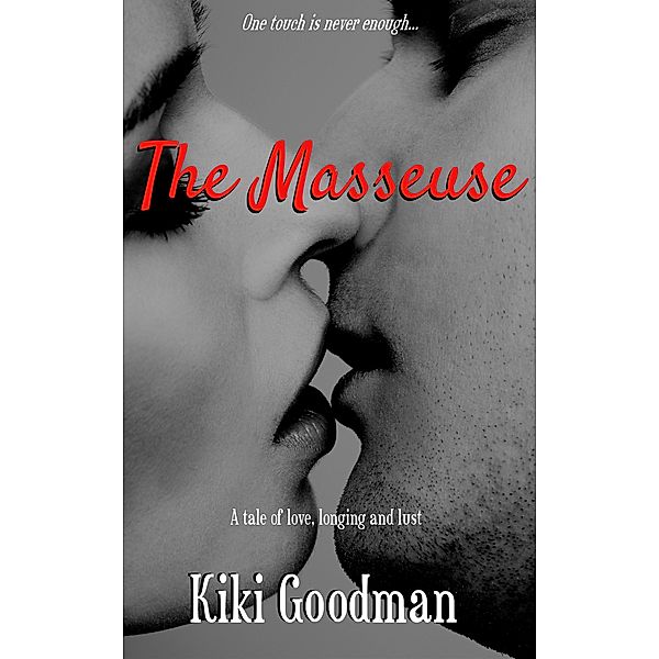 The Masseuse, Kiki Goodman