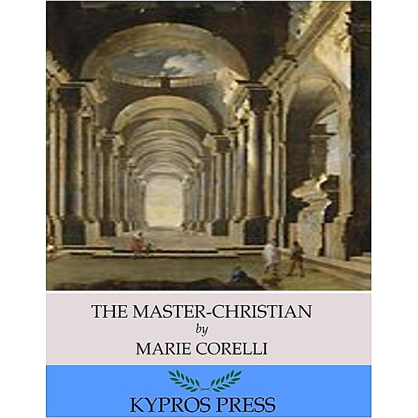 The Master-Christian, Marie Corelli