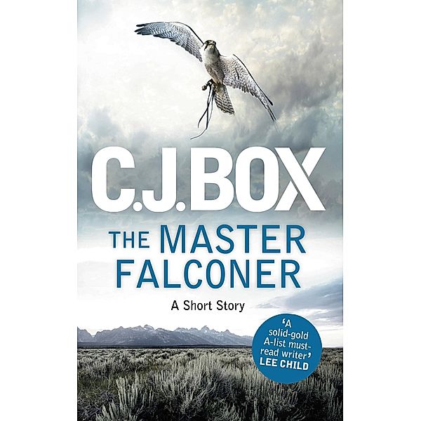 The Master Falconer, C. J. Box