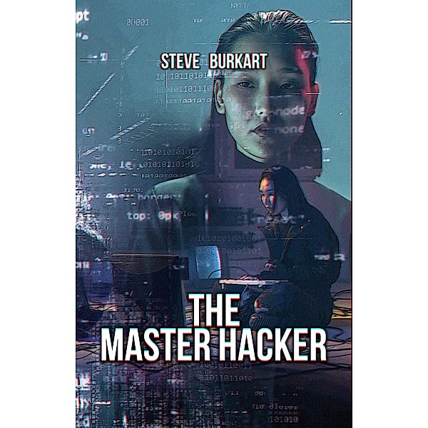 The Master Hacker, Steve Burkart