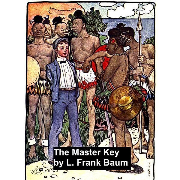 The Master Key, L. Frank Baum