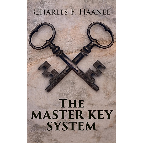 The Master Key System, Charles F. Haanel