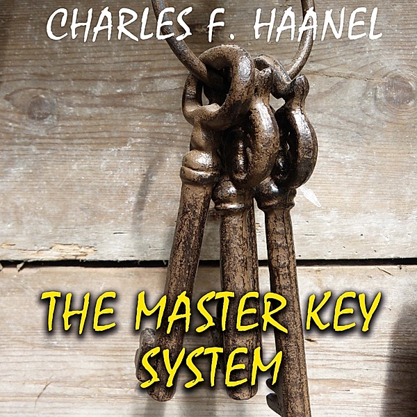 The Master Key System, Charles F. Haanel