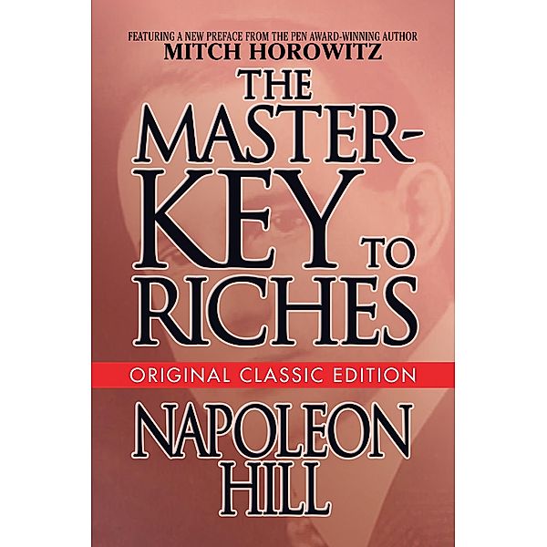 The Master-Key to Riches / G&D Media, Napoleon Hill