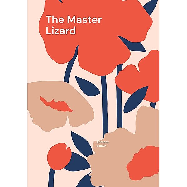 The Master Lizard, Anthony Salaün