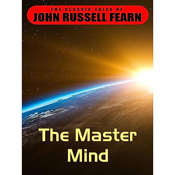 The Master Mind, John Russell Fearn