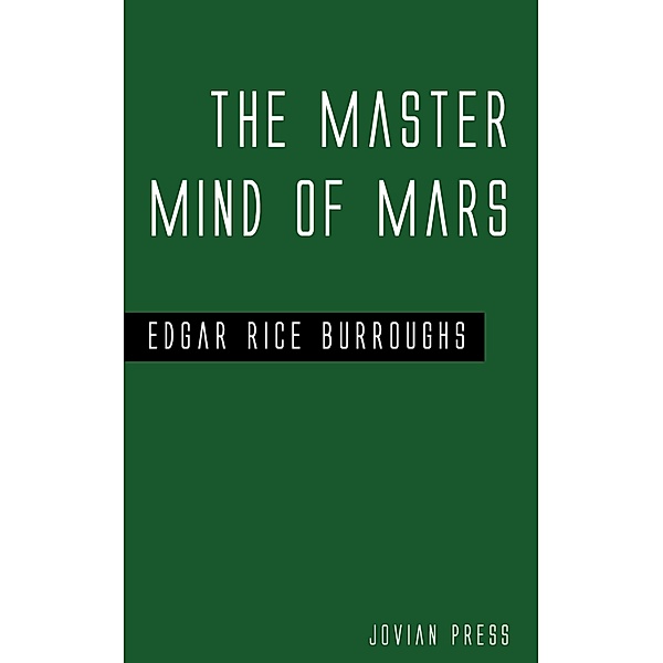 The Master Mind of Mars, Edgar Rice Burroughs