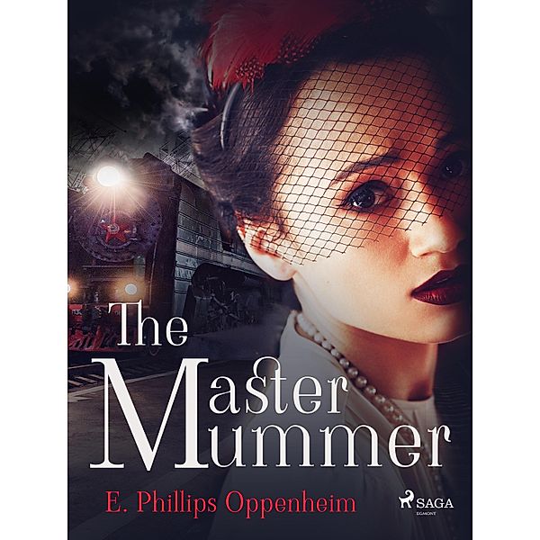 The Master Mummer, Edward Phillips Oppenheimer