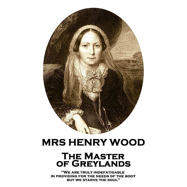 The Master of Greylands / Classics Illustrated Junior, Mrs Henry Wood