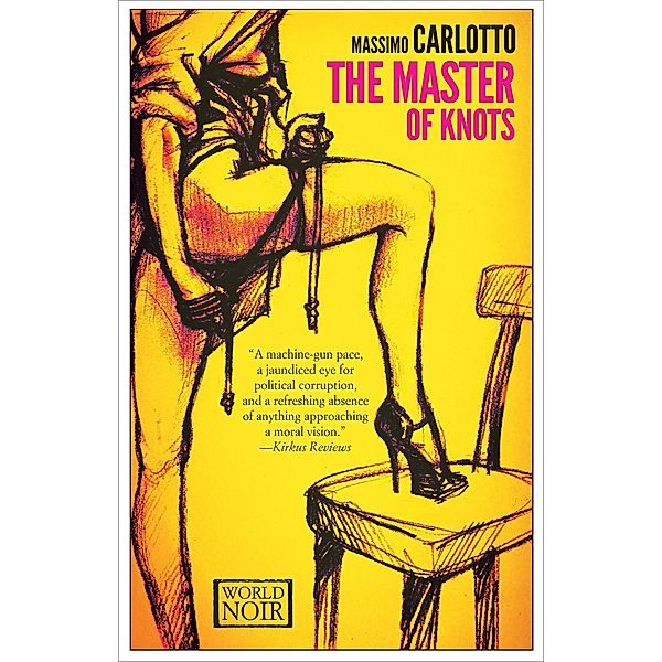 The Master of Knots / The Alligator Mysteries, Massimo Carlotto