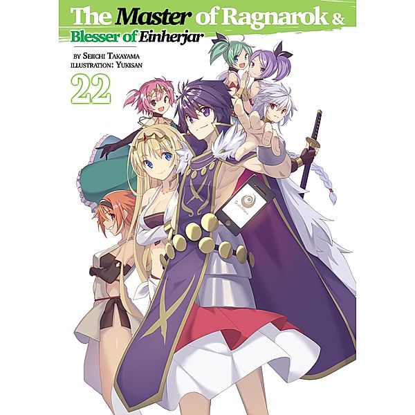 The Master of Ragnarok & Blesser of Einherjar: Volume 22 / The Master of Ragnarok & Blesser of Einherjar Bd.22, Seiichi Takayama