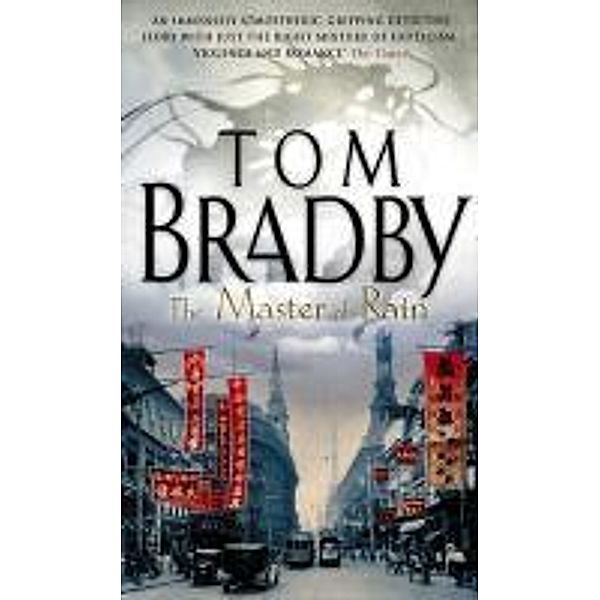The Master Of Rain, Tom Bradby
