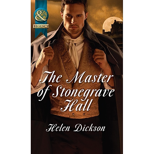 The Master Of Stonegrave Hall, Helen Dickson