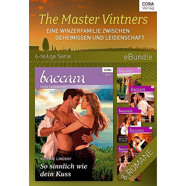 The Master Vintners - Eine Winzerfamilie zwischen Geheimissen und Leidenschaft (6-teilige Serie), Yvonne Lindsay
