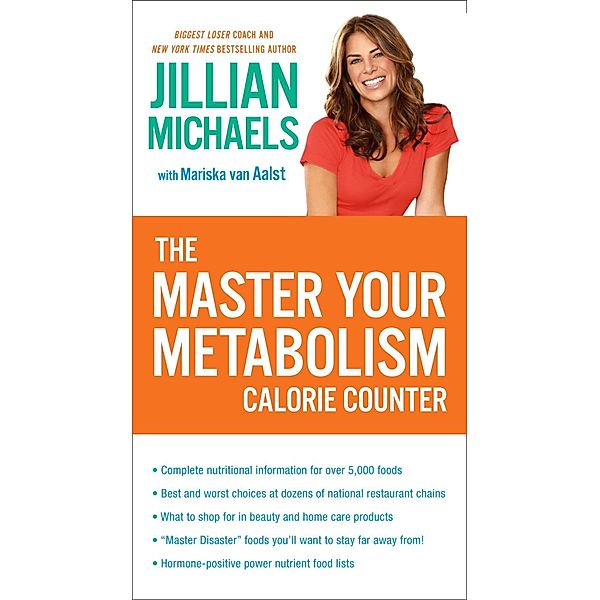 The Master Your Metabolism Calorie Counter, Jillian Michaels, Mariska van Aalst