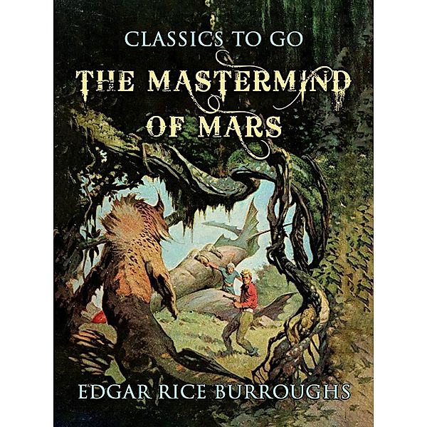 The Mastermind of Mars, Edgar Rice Burroughs