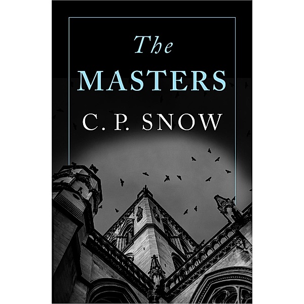 The Masters, C. P. Snow