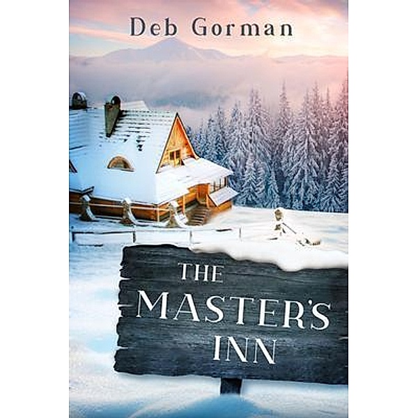 The Master's Inn / Debo Publishing, Deb Gorman
