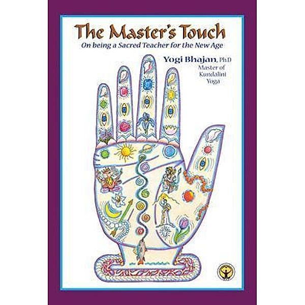 The Master's Touch, Ph. D. Yogi Bhajan