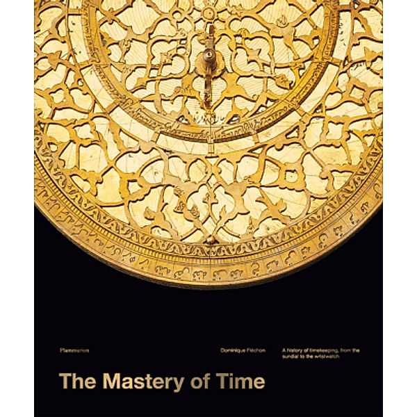 The Mastery of Time, Dominique Fléchon