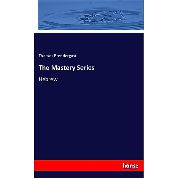 The Mastery Series, Thomas Prendergast