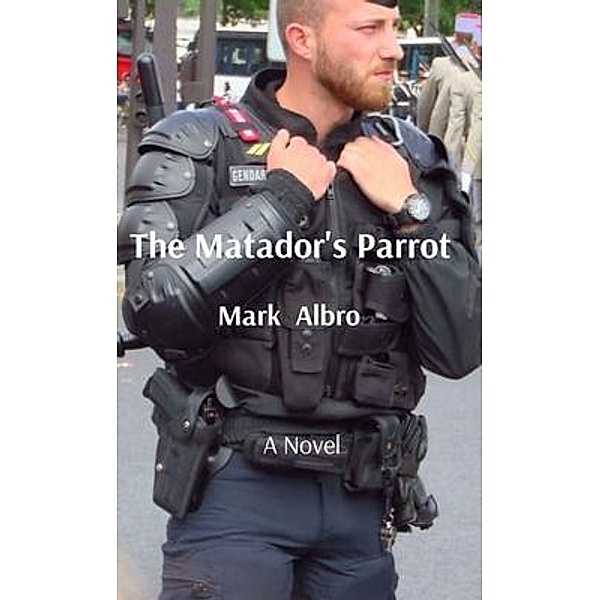 The Matador's Parrot, Mark Albro