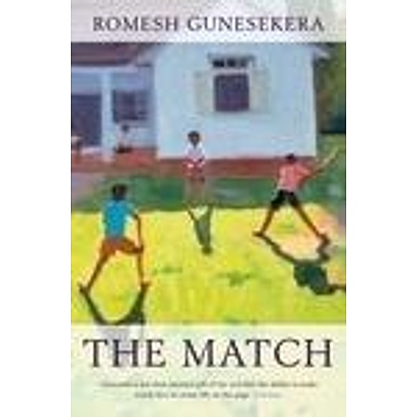 The Match, Romesh Gunesekera