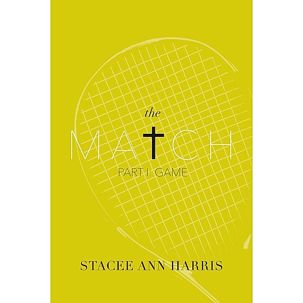 The Match, Stacee Ann Harris