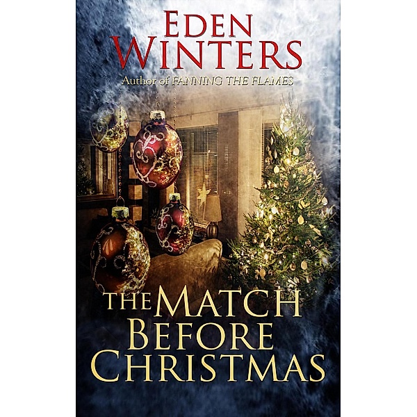 The Match Before Christmas / The Match Before Christmas, Eden Winters
