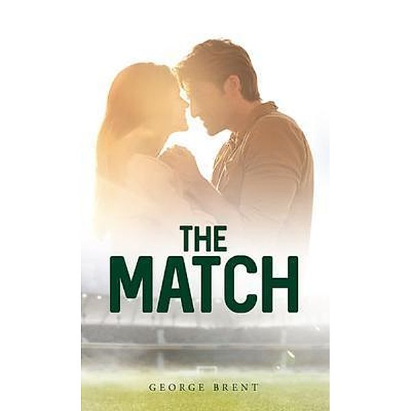 The Match / Palmetto Publishing, George Brent