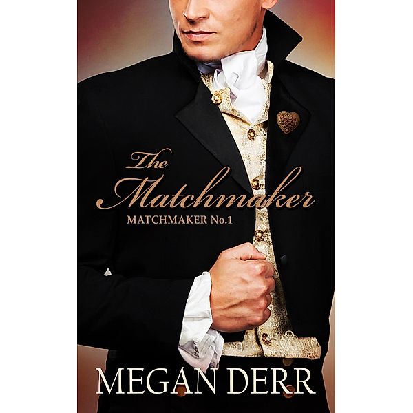 The Matchmaker, Megan Derr