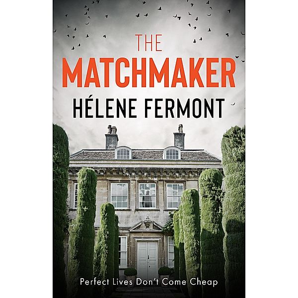 The Matchmaker, Helene Fermont