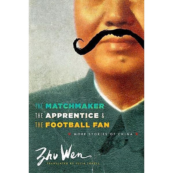 The Matchmaker, the Apprentice, and the Football Fan, Wen Zhu