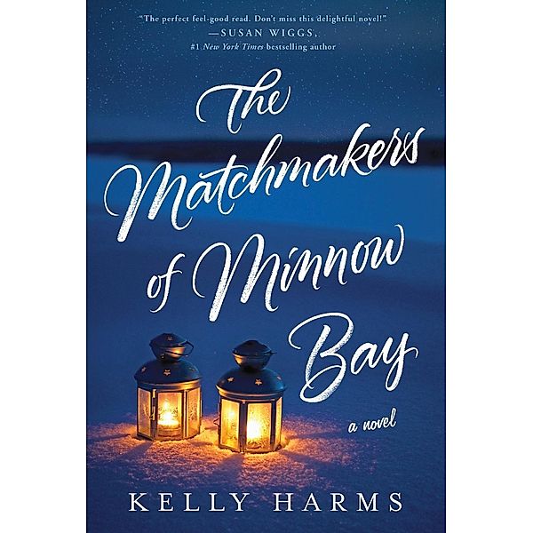 The Matchmakers of Minnow Bay, Kelly Harms