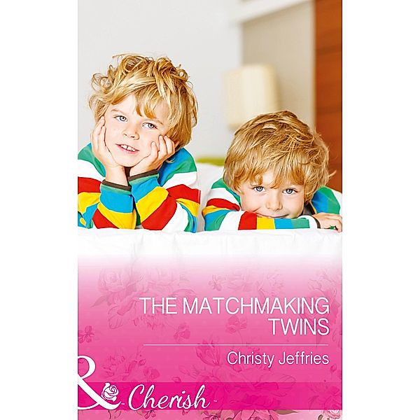 The Matchmaking Twins / Sugar Falls, Idaho Bd.4, Christy Jeffries