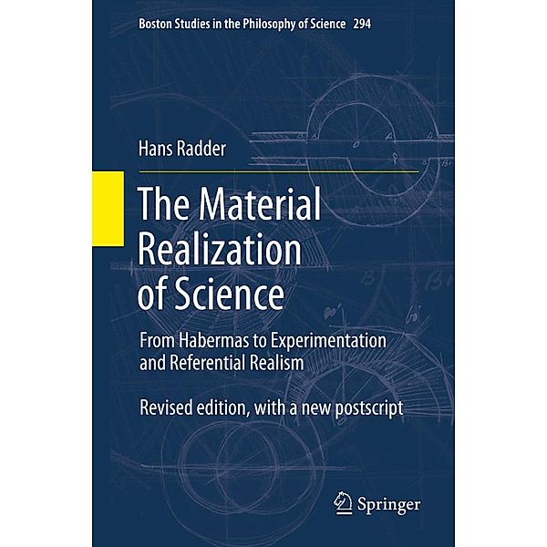 The Material Realization of Science, Hans Radder