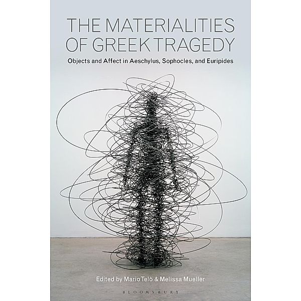 The Materialities of Greek Tragedy