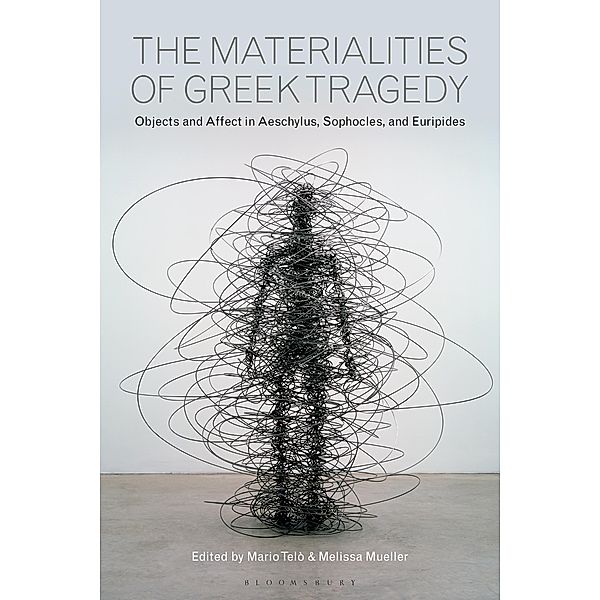 The Materialities of Greek Tragedy