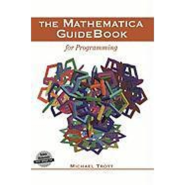 The Mathematica GuideBook for Programming, Michael Trott