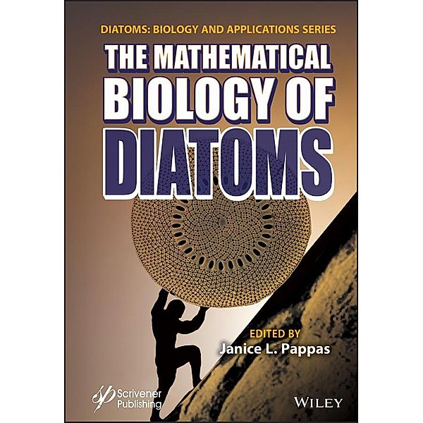 The Mathematical Biology of Diatoms / Diatoms: Biology and Applications