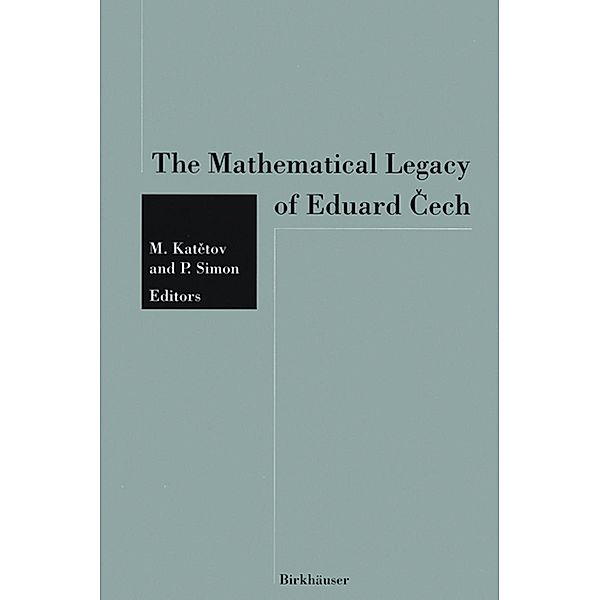 The Mathematical Legacy of Eduard Cech, KATETOV, Simon