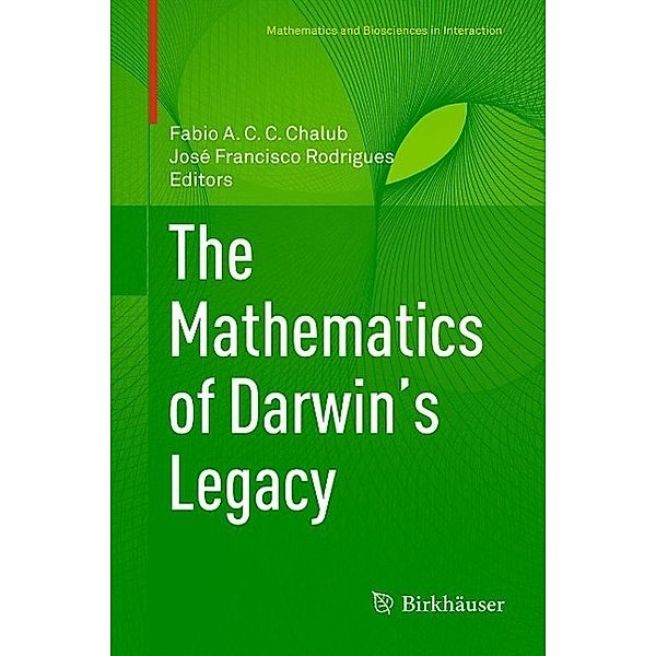 The Mathematics of Darwin's Legacy / Mathematics and Biosciences in Interaction