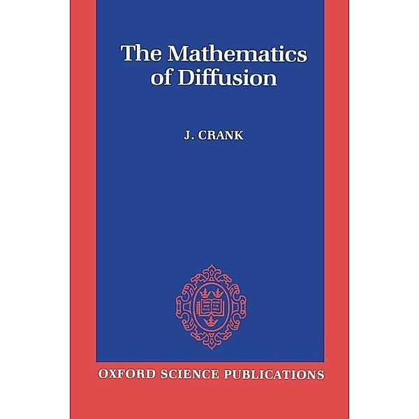 The Mathematics of Diffusion, John Crank